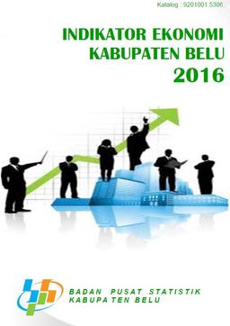 Economic Indicators Of Belu Regency 2016