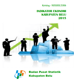 Indikator Ekonomi Kabupaten Belu 2015