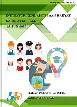 Welfare Indicators Of Belu Regency 2016